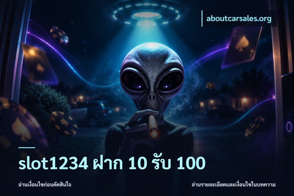 slot1234 ฝาก 10 รับ 100